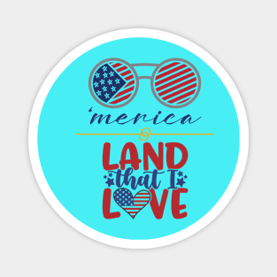 Land That I Love Magnet